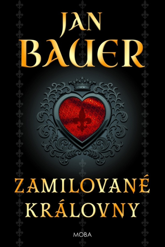Zamilované královny - Jan Bauer