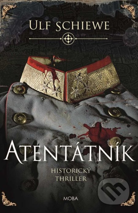 Atentátník - Ulf Schiewe