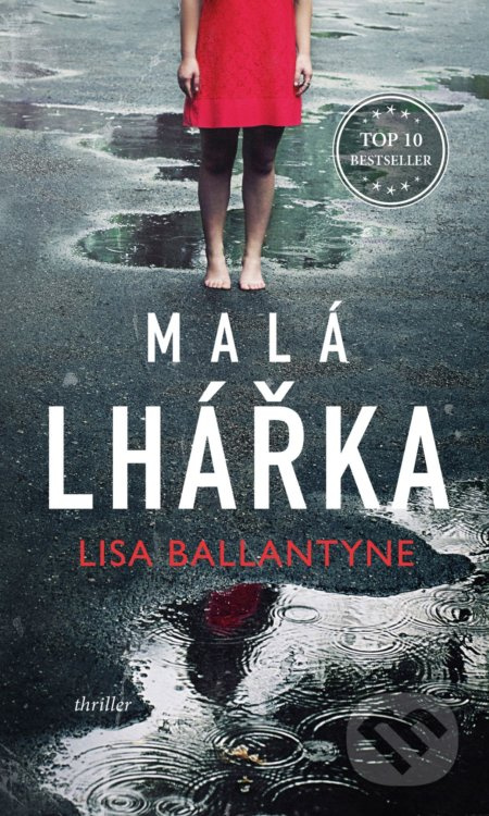 Malá lhářka - Lisa Ballantyne