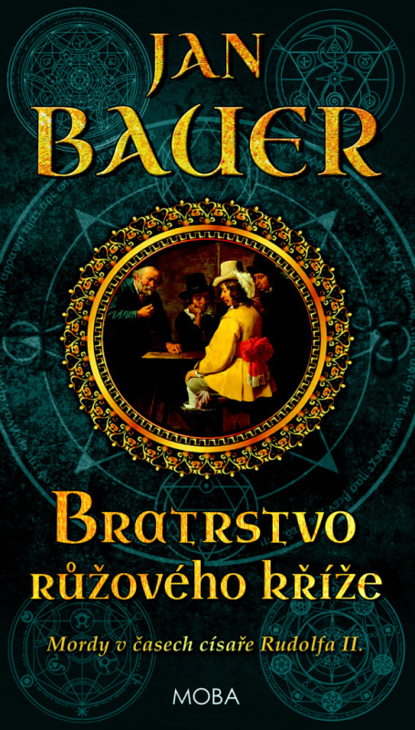 Bratrstvo růžového kříže - Jan Bauer