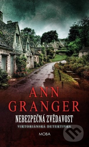 Nebezpečná zvědavost - Ann Granger