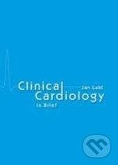 Clinical Cardiology in Brief - Jan Lukl - kniha z kategorie Medicína