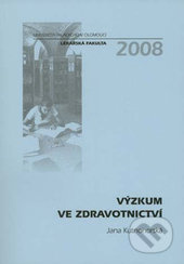 Výzkum ve zdravotnictví - Jana Kutnohorská - kniha z kategorie Ošetřovatelství