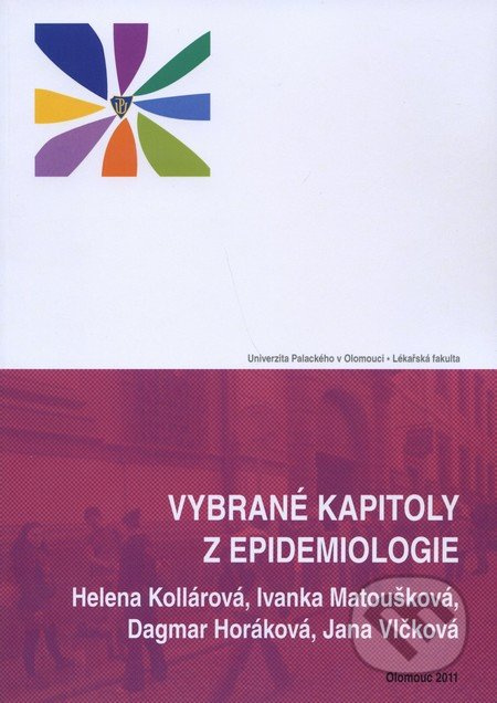 Vybrané kapitoly z epidemiologie - Helena Kollárová, kolektív autorov - kniha z kategorie Medicína