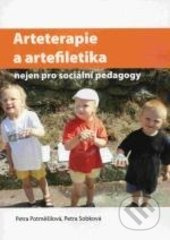Arteterapie a artefiletika nejen pro sociální pedagogy - kniha z kategorie Speciální pedagogika