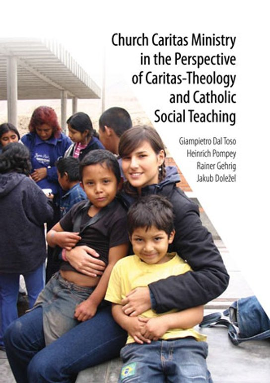 Church Caritas Ministry in the Perspective of Caritas-Theology and Catholic Social Teaching -  Jakub Doležel