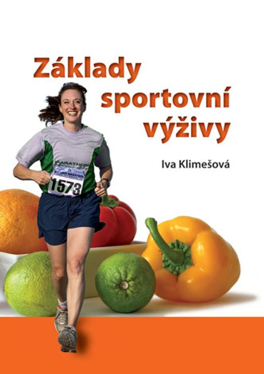 Základy sportovní výživy -  Iva Klimešová