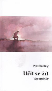 Učit se žít - Peter Härtling