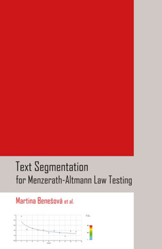 Text Segmentation for Menzerath-Altmann Law Testing -  Martina Benešová et. al.