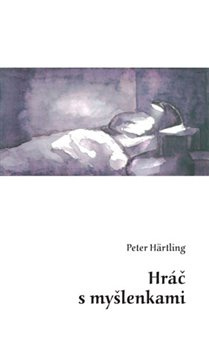 Hráč s myšlenkami - Peter Härtling