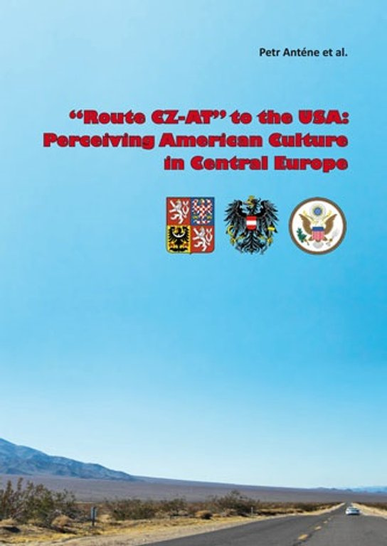 \"Route CZ-AT\" to the USA: Perceiving American Culture in Central Europe -  al. at