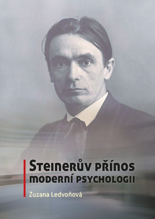 Steinerův přínos moderní psychologii -  Zuzana Ledvoňová