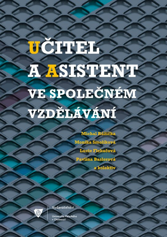 Učitel a asistent ve společném vzdělávání -  Monika Smolíková