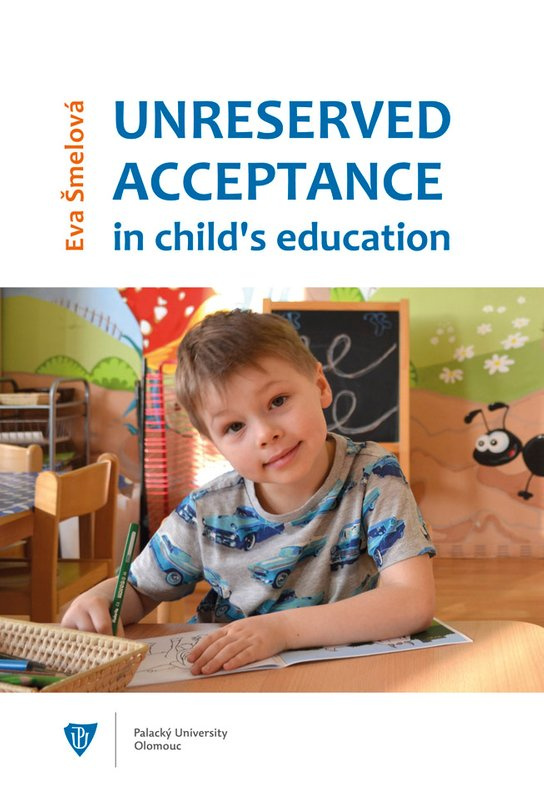 Unreserved acceptance in child’s education -  Eva Šmelová