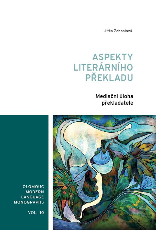 Aspekty literárního překladu: mediační úloha překladatele -  Jitka Zehnalová