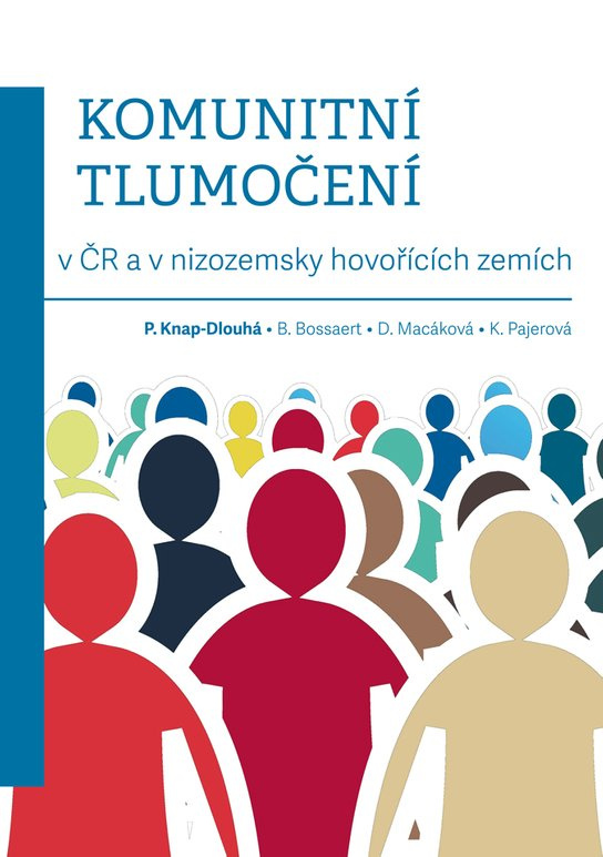 Komunitní tlumočení v ČR a v nizozemsky hovořících zemích -  Dita Macáková
