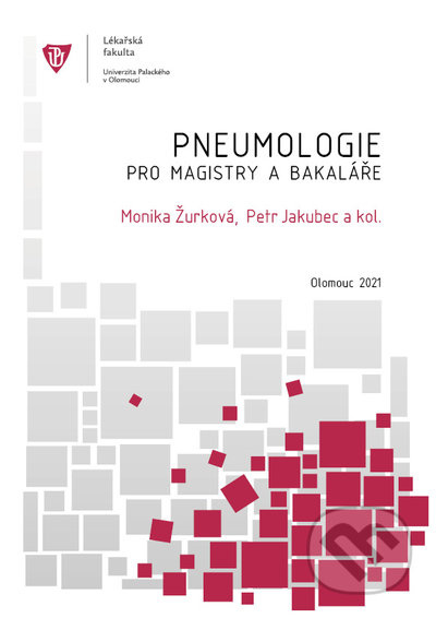 Pneumologie pro magistry a bakaláře - Monika Žurková, Petr Jakubec - kniha z kategorie Pneumologie