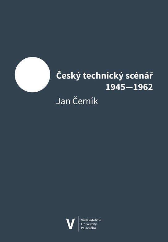 Český technický scénář 1945–1962 -  Jan Černík