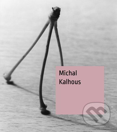 Michal Kalhous - Štěpánka Bieleszová - kniha z kategorie Fotografie