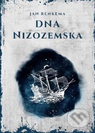 DNA Nizozemska - Jan Renkema - kniha z kategorie Historie