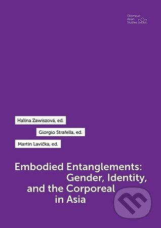 Embodied Entanglements: Gender, Identity, and the Corporeal in Asia - kniha z kategorie Humanitní a společenské vědy