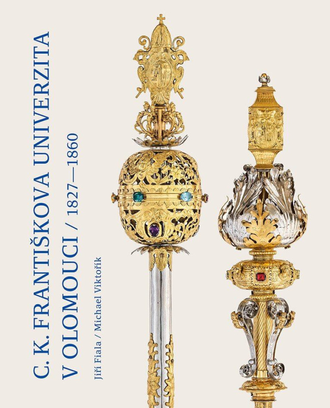 C. k. Františkova univerzita v Olomouci - Jiří Fiala - kniha z kategorie Historie