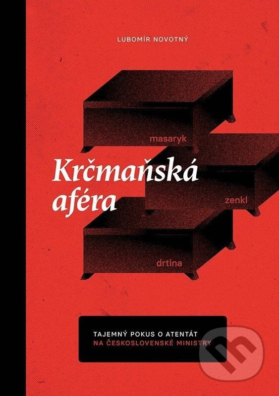 Krčmaňská aféra (Tajemný pokus o atentát na československé ministry) - kniha z kategorie História