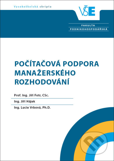 Počítačová podpora manažerského rozhodování - Jiří Fotr - kniha z kategorie Finanční management