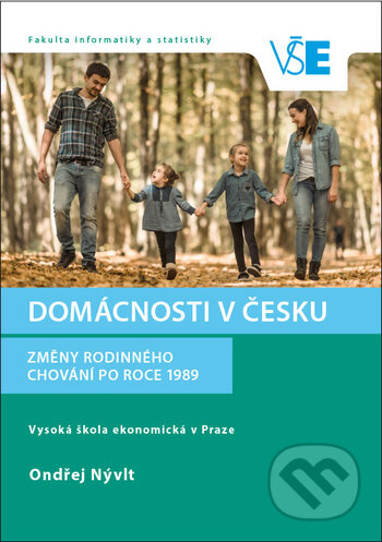 Domácnosti v Česku. Změny rodinného chování po roce 1989.