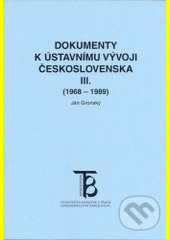 Dokumenty k ústavnímu vývoji Československa III. ((1968-1989)) - kniha z kategorie Ústavní právo
