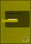 Na prahu ráje - André Hardellet