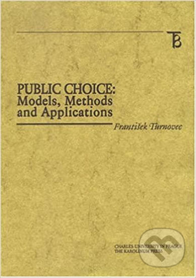 Public Choice: Models, Methods and Applications - František Turnovec - kniha z kategorie Jazykové učebnice a slovníky