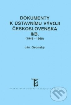 Dokumenty k ústavnímu vývoji Československa II/B. (1948-1968) - kniha z kategorie Ústavní právo