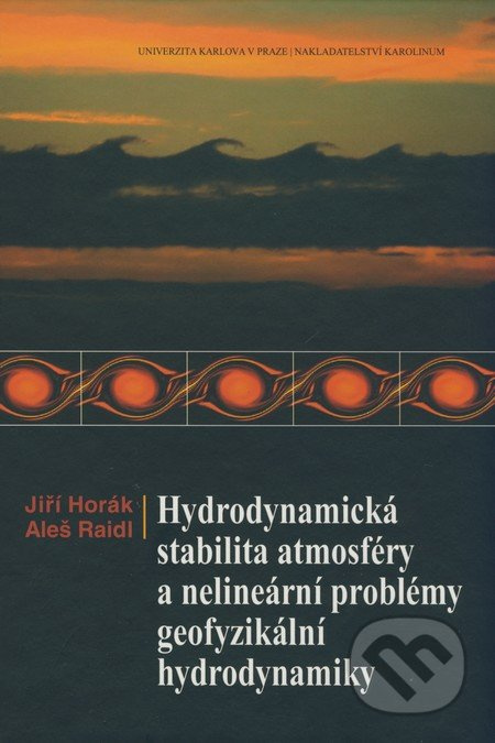 Hydrodynamická stabilita atmosféry a nelineární problémy geofyzikální hydrodynamiky - kniha z kategorie Vysoké školy