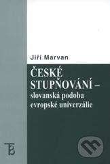 České stupňování - slovanská podoba evropské univerzálie - kniha z kategorie Vysoké školy