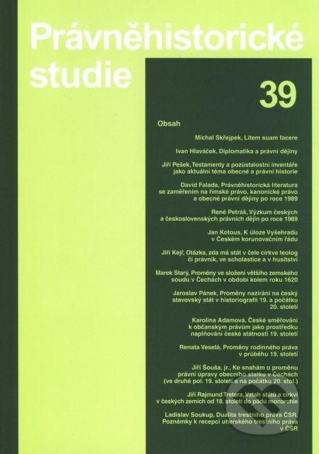 Právněhistorické studie 39 - Karel Malý, Ladislav Soukup - kniha z kategorie Ústavní právo