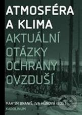 Atmosféra a klima. Aktuální otázky znečištění ovzduší