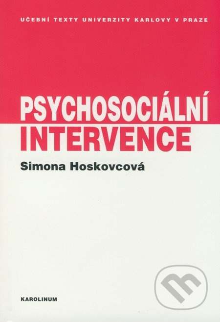Psychosociální intervence - Simona Hoskovcová - kniha z kategorie Psychologie