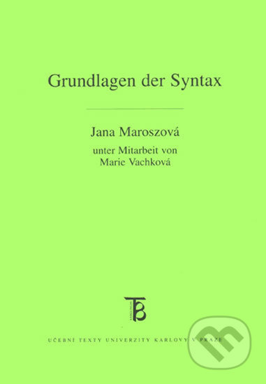 Grundlagen der Syntax - Jana Maroszová - kniha z kategorie Jazykové učebnice a slovníky