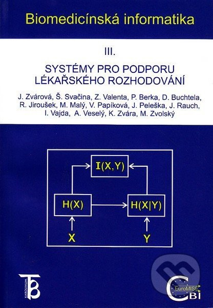 Biomedicínská informatika III. (Systémy pro podporu lékařského rozhodování) - kniha z kategorie Statistika