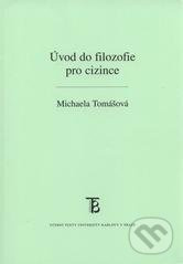 Úvod do filozofie pro cizince - Michaela Tomášová - kniha z kategorie Filozofie