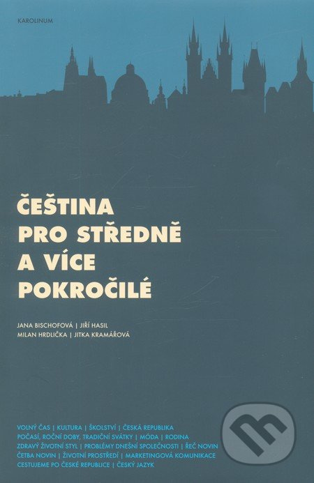 Čeština pro středně a více pokročilé - Jana Bischofová