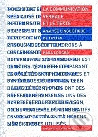 La communication verbale et le texte (Analyse linguistique de textes) - kniha z kategorie Vysoké školy