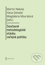 Současné metodologické otázky veřejné politiky - Martin Nekola - kniha z kategorie Humanitní a společenské vědy