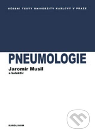 Pneumologie - Jaromír Musil a kolektív - kniha z kategorie Pneumologie