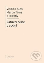 Zatížení hráče v utkání - Martin Tůma, Vladimír Sűss