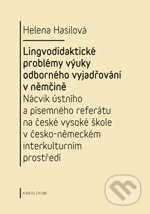 Lingvodidaktické problémy výuky odborného vyjadřování v němčině - Helena Hasilová