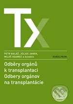 Odběry orgánů k transplantaci (Odbery orgánov na transplantácie) - kniha z kategorie Chirurgie