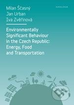 Environmentally Significant Behaviour in the Czech Republic: Energy, Food and Transportation - kniha z kategorie Humanitní a společenské vědy