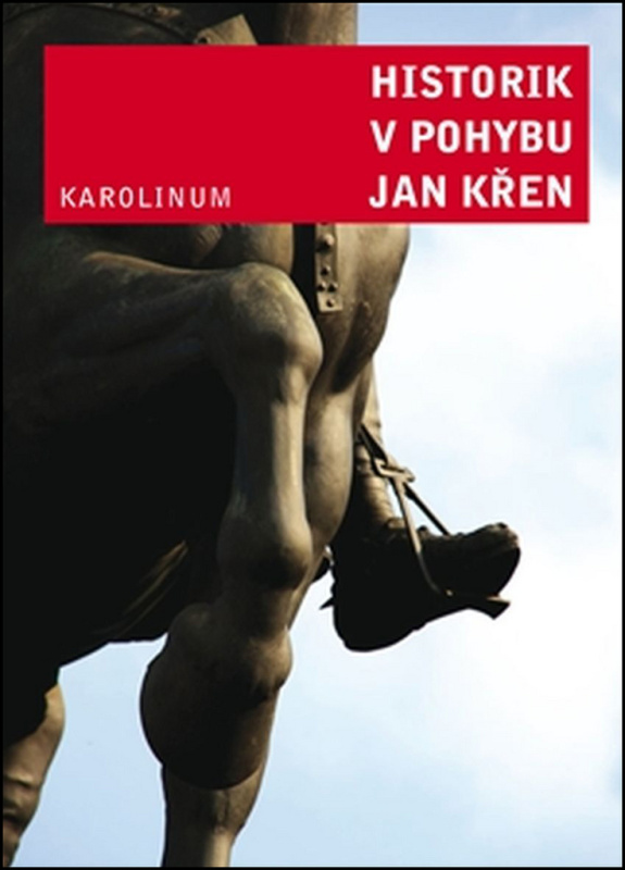 Historik v pohybu - Jan Křen - kniha z kategorie Historie